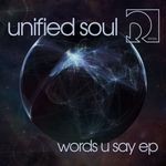 cover: Unified Soul - Words U Say