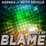 cover: Keith Neville|Agenda - Blame: Remix EP