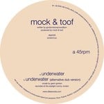 cover: Mock & Toof - Underwater (remixes)