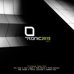 cover: Arjun Vagale|Matt Sassari|Paride Saraceni|Rafa Barrios|Raffaele Rizzi|Reinier Zonneveld|Sneo, Eric - Tronic 2015 Part 2