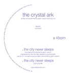 cover: The Crystal Ark - The City Never Sleeps