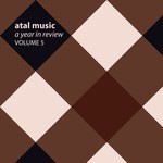 cover: Various - Atal Music A Year In Review Volume 5