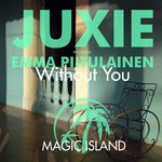 cover: Emma Piitulainen|Juxie - Without You