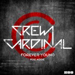 cover: Crew Cardinal|Kodie - Forever Young