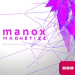 cover: Manox - Magnetize (remixes)