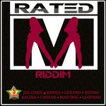 cover: Dj Banka|Iestro|Just Chris|Kaliba|Lady Cashan|Leopard|Mad Dog - Rated M Riddim