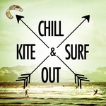 cover: The Chill Out Gurus - Kite & Surf Chill Out