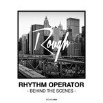 cover: Rhythm Operator - Behind The Scenes