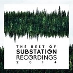 cover: Various - Best Of Substation Recordings 2014