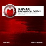 cover: Blusoul - Fundamental Depths (remixes)