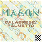 cover: Mason - Calabrese: Palmetto