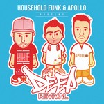 cover: Household Funk - Household Funk & Apollo Present Deep Revival