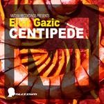 cover: Elvir Gazic - Centipede