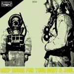 cover: Various - Deep House For Your Body & Soul