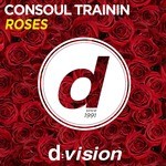 cover: Consoul Trainin - Roses