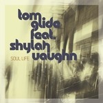 cover: Glide, Tom|Shylah Vaughn - Soul Life