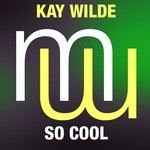 cover: Kay Wilde - So Cool