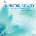 cover: Infected Reality - The Dream Of Harmony