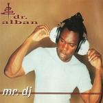 cover: Dr Alban - Mr DJ