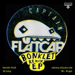 cover: Captain Flatcap - Bonklet Remix EP