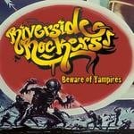 cover: Riverside Rockers - Beware Of Vampires