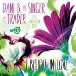 cover: Anderson Mele|Dani B|Singer & Trader - I Believe In Love