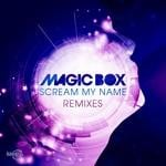 cover: Magic Box - Scream My Name (remixes)