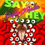 cover: Bryan Kessler - Say Hey