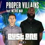 cover: Metric Man|Proper Villains - Bust One