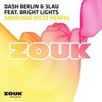 cover: 3lau|Bright Lights|Dash Berlin - Somehow