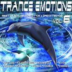 cover: Various - Trance Emotions Vol 6: Best Of EDM Melodic Dance & Dream Techno 2015