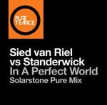 cover: Standerwick|Van Riel, Sied - In A Perfect World