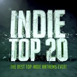 cover: The Indie Cartel - Indie Top 20 (The Best Top Indie Anthems Ever!)