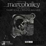 cover: Marco Bailey - Dark Soul