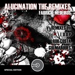 cover: Fabricio Medeiros - Alucination (remixes)