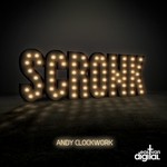 cover: Andy Clockwork - Scronk EP