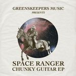 cover: Space Ranger - Chunky Guitar