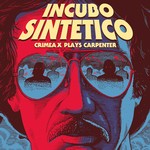 cover: Crimea X - Incubo Sintetico