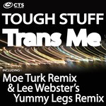 cover: Tough Stuff - Trans Me