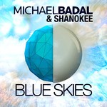 cover: Badal, Michael|Shanokee - Blue Skies