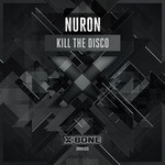 cover: Nuron - Kill The Disco