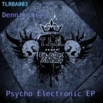 cover: Dennis Slim - Psycho Electronic EP