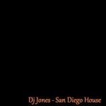 cover: Dj Jones - San Diego House