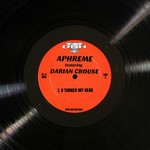 cover: Aphreme|Darian Crouse - U Turned My Head