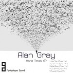 cover: Alan Gray - Hard Times