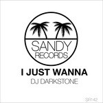 cover: Dj Darkstone - I Just Wanna