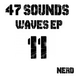 cover: 47sounds - Waves EP