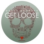 cover: Dolly Rockers - Get Loose