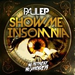 cover: Mob|Paul Ep - Show Me Insomnia