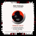 cover: Askin Dedeoglu - Yapma Be Coni EP